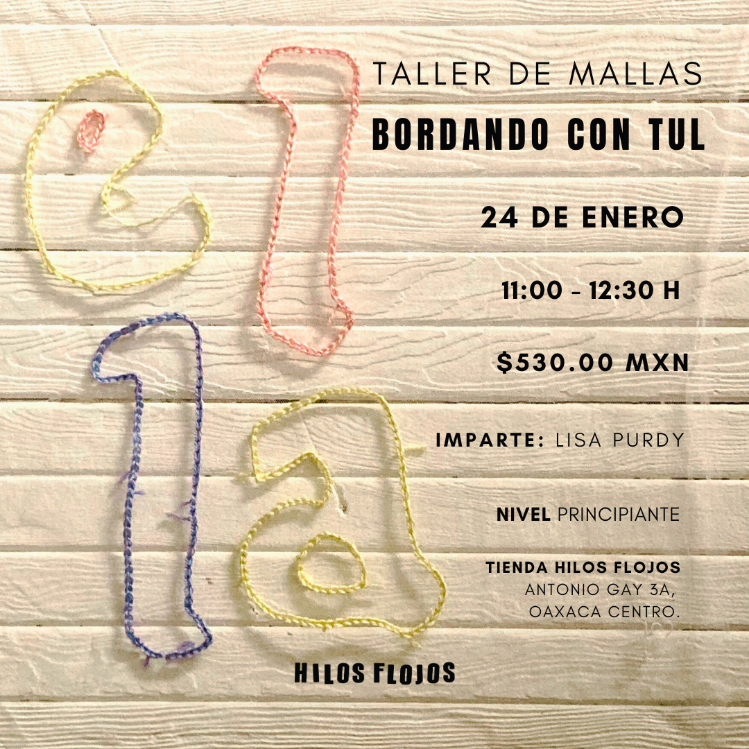 Taller de Mallas, Bordando con Tul