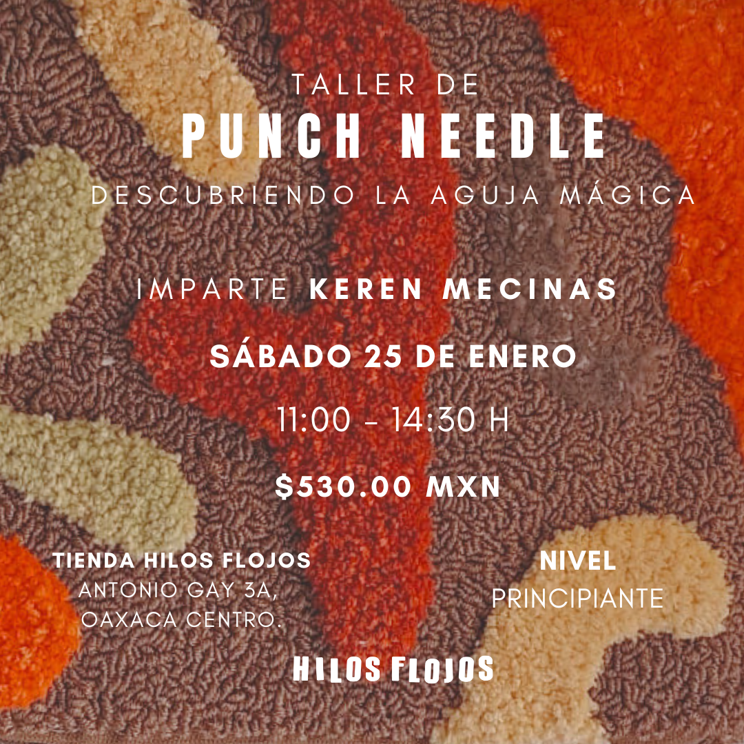 Taller de Punch Needle, Descubriendo la Aguja Mágica